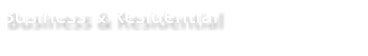 Business & Residential